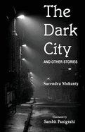 The Dark City and Other Stories