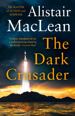 The Dark Crusader - MacLean, Alistair