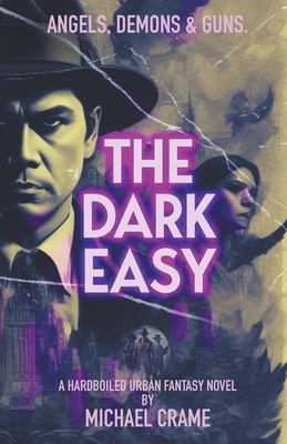 The Dark Easy - Crame, Michael