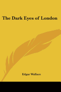 The Dark Eyes of London