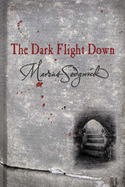 The Dark Flight Down