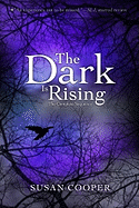 The Dark Is Rising: The Complete Sequence