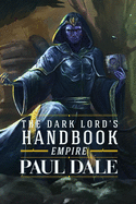 The Dark Lord's Handbook: Empire