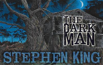 The Dark Man - King, Stephen