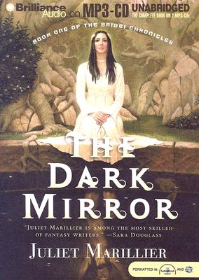 The Dark Mirror - Marillier, Juliet, and Page, Michael (Read by)