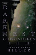 The Dark Nest Chronicles I-III