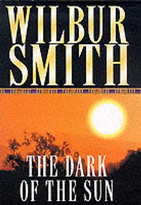 The Dark of the Sun - Smith, Wilbur