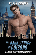 The Dark Prince of Poisons: A Fathom's Five Short Adventure