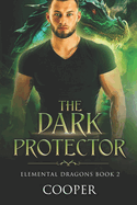 The Dark Protector