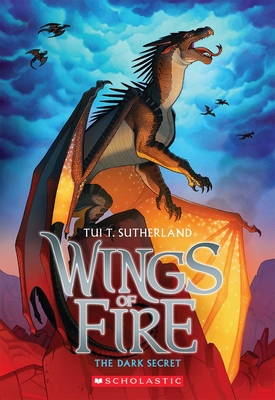The Dark Secret (Wings of Fire #4) - Sutherland, Tui,T