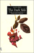 The Dark Side: Thoughts on the Futility of Life from Ancient Greeks to the Present - Pratt, Alan R