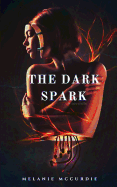 The Dark Spark