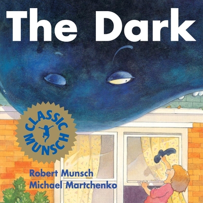 The Dark - Munsch, Robert