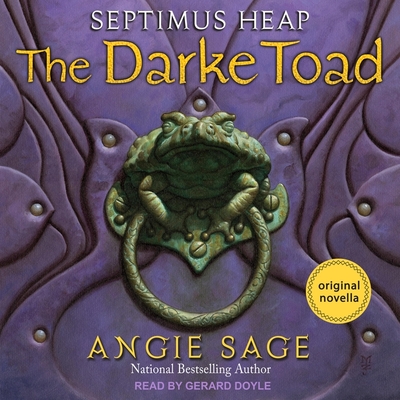 The Darke Toad - Doyle, Gerard (Read by), and Sage, Angie