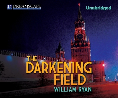 The Darkening Field - Ryan, William