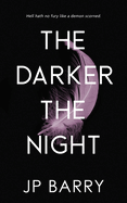 The Darker the Night