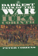 The Darkest Days of the War: The Battles of Iuka and Corinth