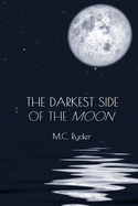The Darkest Side of the Moon
