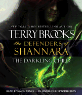 The Darkling Child: The Defenders of Shannara