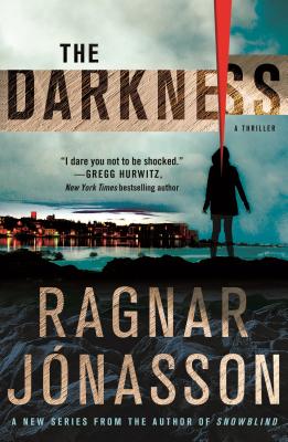 The Darkness: A Thriller - Jonasson, Ragnar