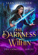 The Darkness Within: The Complete Series