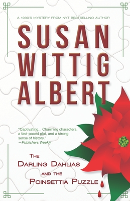The Darling Dahlias and the Poinsettia Puzzle - Albert, Susan Wittig