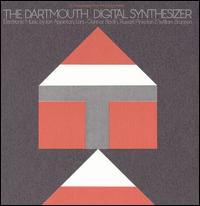 The Dartmouth Digital Synthesizer - Jon Appleton/Lars-Gunnar Bodin/Russell Pinkston