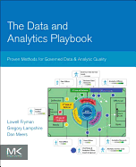 The Data and Analytics Playbook: Proven Methods for Governed Data and Analytic Quality