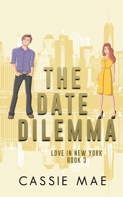 The Date Dilemma - Mae, Cassie