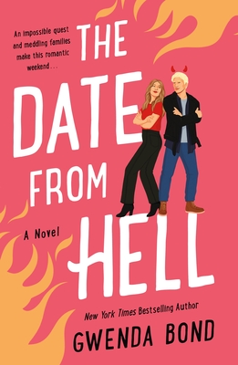 The Date from Hell - Bond, Gwenda