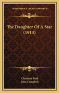 The Daughter of a Star (1913)