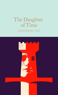 The Daughter of Time - Tey, Josephine, and Davies, David Stuart (Introduction by)