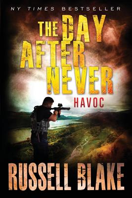 The Day After Never - Havoc - Blake, Russell