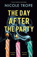 The Day After the Party: A totally gripping page-turner