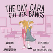 The Day Cara Cut Her Bangs