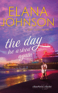 The Day He Asked Again: Sweet Contemporary Romance