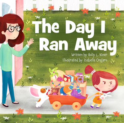 The Day I Ran Away - Niner, Holly L