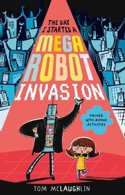The Day I Started a Mega Robot Invasion - 