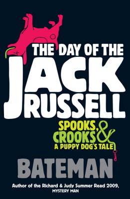 The Day of the Jack Russell - Bateman