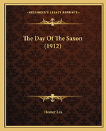 The Day Of The Saxon (1912)