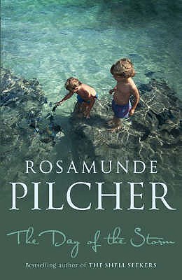 The Day of the Storm - Pilcher, Rosamunde