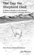 The Day the Shepherd Died: A Modern Parable on the Pastoral Nature of Authentic Christian Ministry