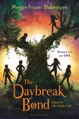 The Daybreak Bond - Blakemore, Megan Frazer