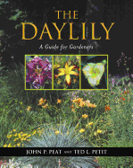 The Daylily: A Guide for Gardeners