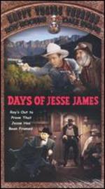 The Days of Jesse James