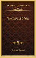 The days of Ofelia
