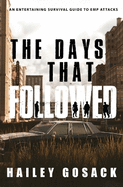 The Days That Followed