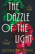 The Dazzle of the Light