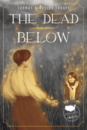 The Dead Below: A Pennsylvania Story