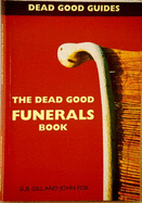 The dead good funerals book